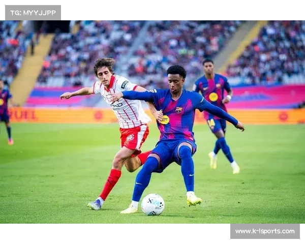 巴萨逆境中保持控球结构 年轻球员成长保障比赛节奏掌控